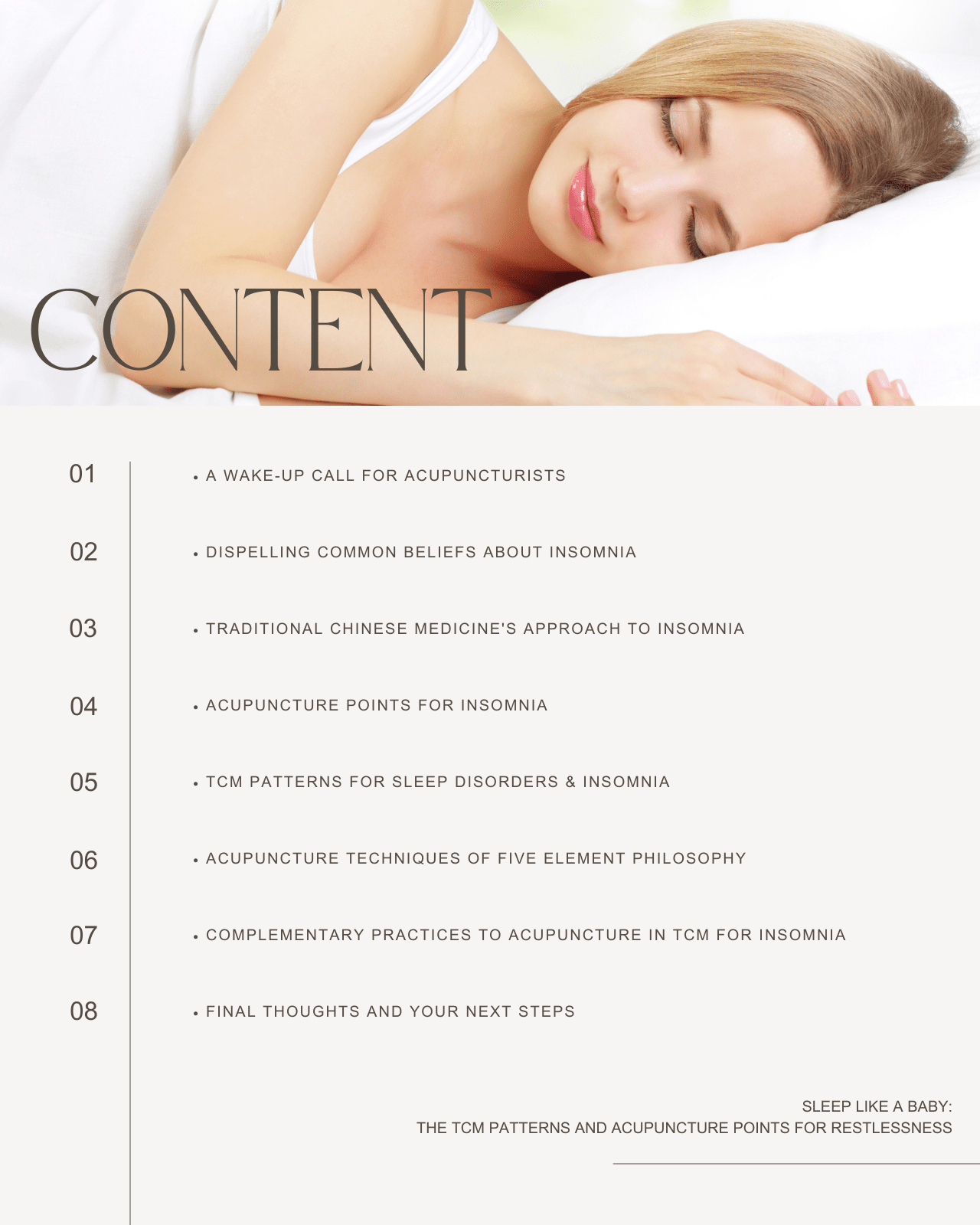 Sleep Like a Baby: The TCM Patterns And Acupuncture Points for Restlessness - NCCAOM Continuing Education, AOM, 10 PDA ACEU Masters California Acupuncture Board NCCAOM Florida acupuncture continuing education CEU PDA