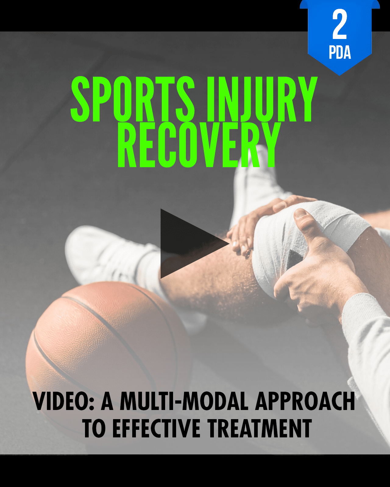 Sports Injury Recovery: A Multi-Modal Approach to Effective Treatment - NCCAOM Approved Acupuncture Continuing Education, PE-CW, General Hours, 2 PDA/CEU ACEU Masters continuing education florida california nccaom australia uk canada