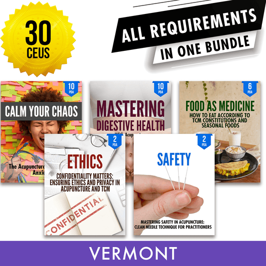 Vermont Bundle 3: Full Recertification - All Required Acupuncture Continuing Education Credits in One Package, 30 PDA/CEU Hours ACEU Masters continuing education florida california nccaom australia uk canada
