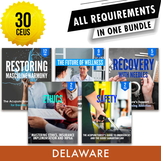 Delaware Bundle 1: Full Recertification - All Required Acupuncture Continuing Education Credits in One Package, 30 PDA/CEU Hours ACEU Masters continuing education florida california nccaom australia uk canada