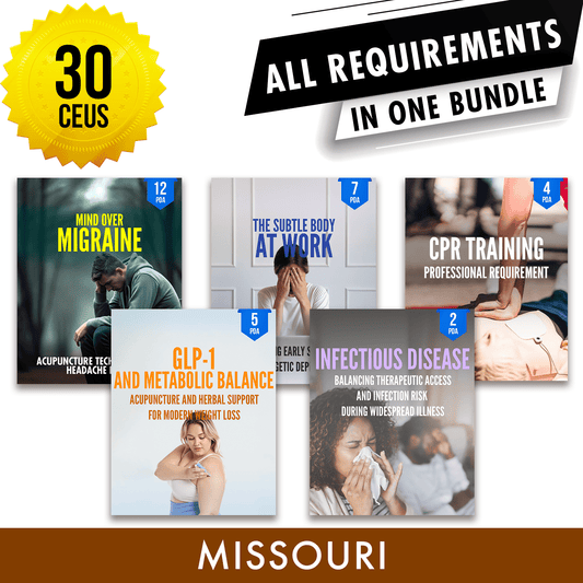 Missouri Bundle 2: *NEW FOR 2026 THROUGH 2028* Full Recertification - All Required Acupuncture Continuing Education Credits in One Package, 30 PDA/CEU Hours ACEU Masters continuing education florida california nccaom australia uk canada