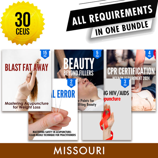 Missouri Bundle 2: Full Recertification - All Required Acupuncture Continuing Education Credits in One Package, 30 PDA/CEU Hours ACEU Masters continuing education florida california nccaom australia uk canada
