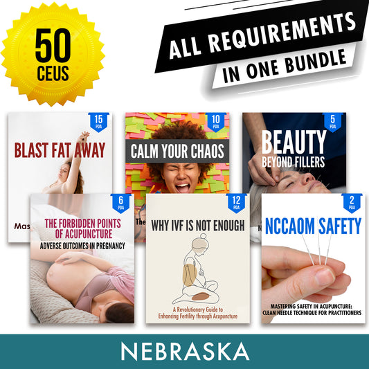 Nebraska Bundle 3: Full Recertification - All Required Acupuncture Continuing Education Credits in One Package, 50 PDA/CEU Hours ACEU Masters continuing education florida california nccaom australia uk canada