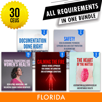 Florida Bundle 1: *NEW FOR 2028* Full Recertification - All Required Acupuncture Continuing Education Credits in One Package, 30 CEUs ACEU Masters continuing education florida california nccaom australia uk canada