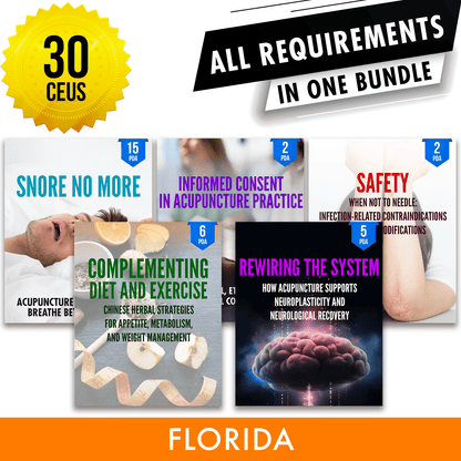 Florida Bundle 2: *NEW FOR 2028* Full Recertification - All Required Acupuncture Continuing Education Credits in One Package, 30 CEUs ACEU Masters continuing education florida california nccaom australia uk canada