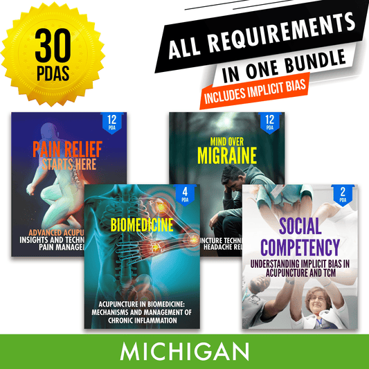 Michigan Bundle 2: Full Recertification - All Required Acupuncture Continuing Education Credits in One Package, 30 PDA/CEU Hours ACEU Masters continuing education florida california nccaom australia uk canada