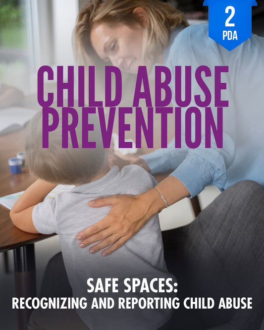 Safe Spaces: Recognizing and Reporting Child Abuse - NCCAOM Approved Acupuncture Continuing Education, Safety, 2 PDA/CEU ACEU Masters continuing education florida california nccaom australia uk canada